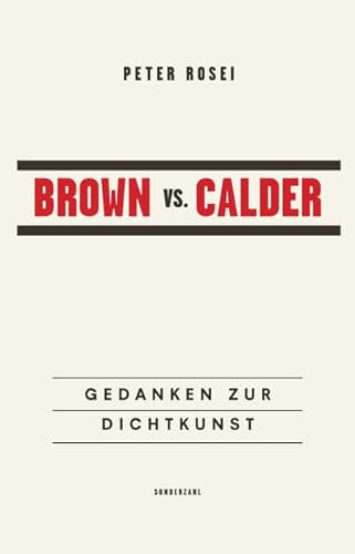 9783854494379: Brown vs. Calder: Gedanken zur Dichtkunst