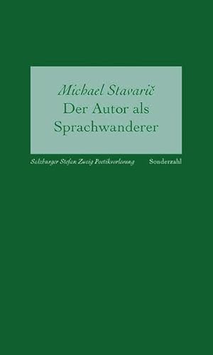 Beispielbild fr Der Autor als Sprachwanderer: Stefan Zweig Poetikvorlesungen zum Verkauf von medimops