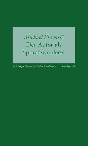 Imagen de archivo de Der Autor als Sprachwanderer: Stefan Zweig Poetikvorlesungen a la venta por medimops