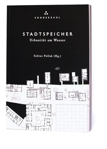 Beispielbild fr STADTSPEICHER. Urbanitt am Wasser: Linzer Augen Bd. 12 - art special zum Verkauf von medimops