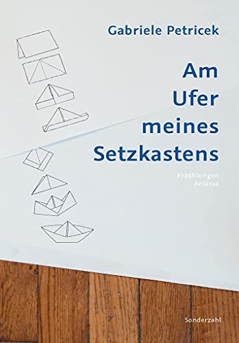 9783854495543: Am Ufer meines Setzkastens: Erzhlungen, Streifzge