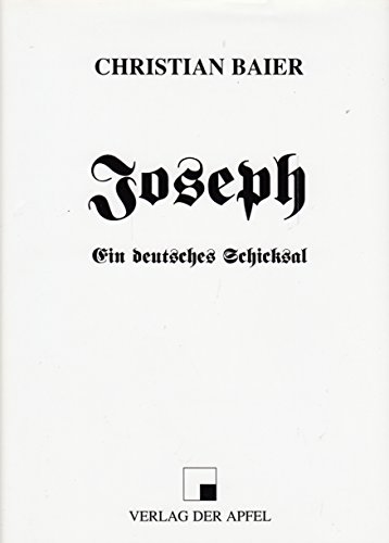 Beispielbild fr Joseph. Ein deutsches Schicksal zum Verkauf von Norbert Kretschmann