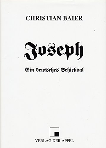 Imagen de archivo de Joseph. Ein deutsches Schicksal a la venta por Norbert Kretschmann