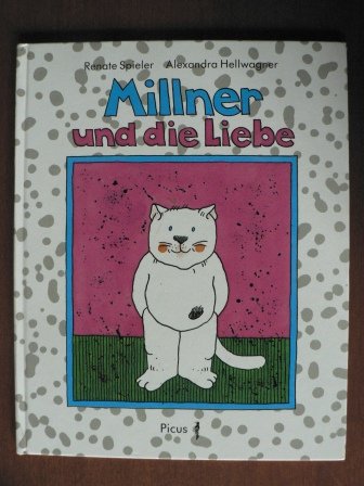 9783854520108: Millner und die Liebe