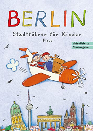 Stock image for Berlin. Stadtfhrer fr Kinder -Language: german for sale by GreatBookPrices