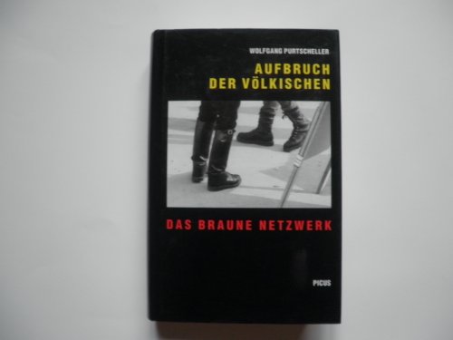 9783854522393: Aufbruch der Völkischen: Das braune Netzwerk (German Edition)