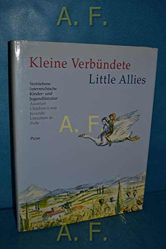 Kleine Verbündete / Little Allies (Vertriebene österreichische Kinder- und Jugendliteratur. / Austrian Childrens and Juvenile Literature in Exile) (Exil) - Seeber, Ursula