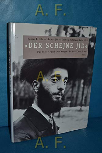 Stock image for Der schejne Jid: Das Bild des " judischen Korpers " in Mythos und Ritual for sale by Langdon eTraders