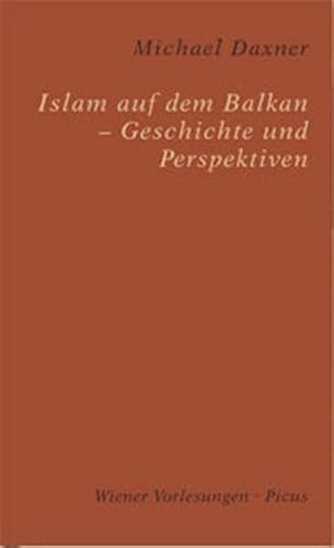 Beispielbild fr Islam auf dem Balkan. Realitten, ngste und Projektionen zum Verkauf von medimops