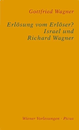 Imagen de archivo de Erlsung vom Erlser? Israel und Richard Wagner a la venta por medimops