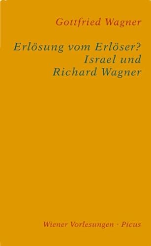 Stock image for Erlsung vom Erlser? Israel und Richard Wagner for sale by medimops