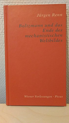 Imagen de archivo de Boltzmann und das Ende des mechanistischen Weltbildes a la venta por medimops