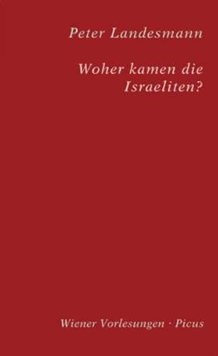 9783854525516: Woher kamen die Israeliten?