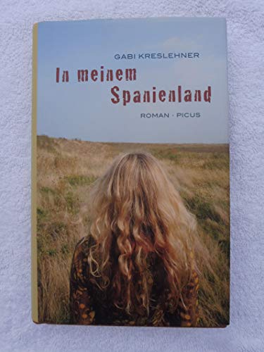 Stock image for In meinem Spanienland, Roman, for sale by Wolfgang Rger