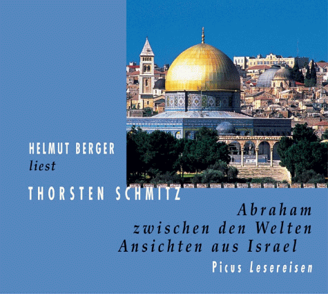 Stock image for Abraham zwischen den Welten. Ansichten aus Israel. 2 CD's for sale by medimops