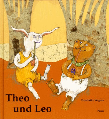 9783854528173: Theo und Leo (German Edition) [Jan 01, 1998] Wagner, Friederike