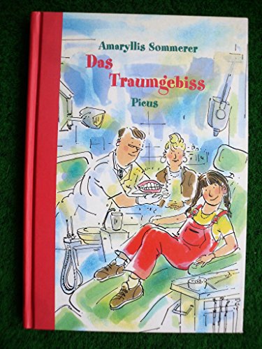 Beispielbild fr Das Traumgebiss zum Verkauf von Ammareal