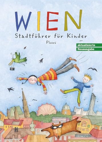 Stock image for Wien. Stadtfhrer fr Kinder. for sale by Books Unplugged