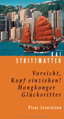 Stock image for Vorsicht, Kopf einziehen!: Hongkonger Glcksritter for sale by medimops