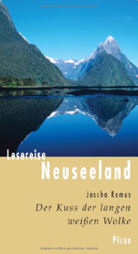 Stock image for Lesereise Neuseeland: Der Kuss der langen weien Wolke for sale by medimops