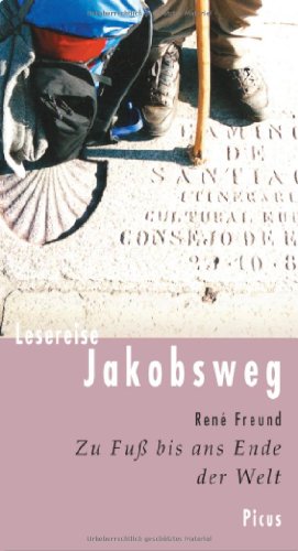 Stock image for Lesereise Jakobsweg: Zu Fu bis ans Ende der Welt for sale by medimops