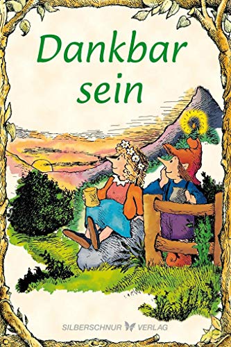 Elfenhellfer. Dankbar sein - Christine A. Adams