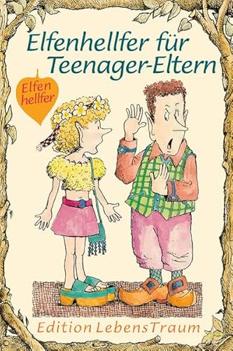Stock image for Elfenhelfer fr Teenager-Eltern for sale by medimops