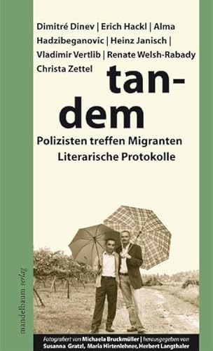 9783854761778: tandem: Polizisten treffen Migranten - Literarische Protokolle