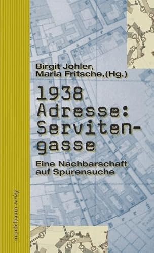 Beispielbild fr 1938 Adresse: Servitengasse zum Verkauf von medimops