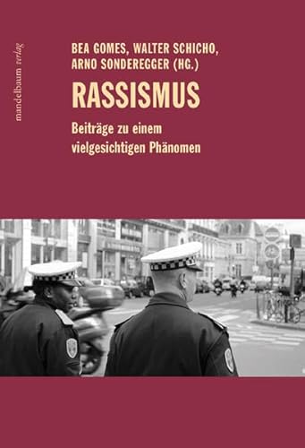 Rassismus : Beiträge zu einem vielgesichtigen Phänomen - Unknown Author