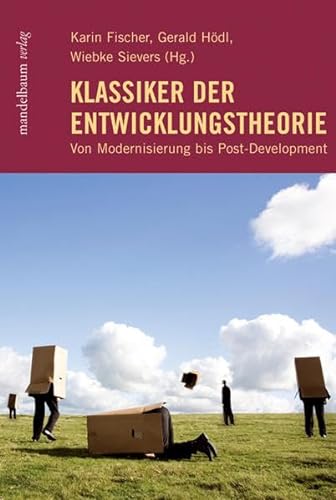 Stock image for Klassiker der Entwicklungstheorie: Von Modernisierung bis Post-Development for sale by bemeX