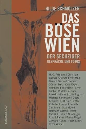 9783854762850: Schmlzer, H: Bse Wien der Sechziger