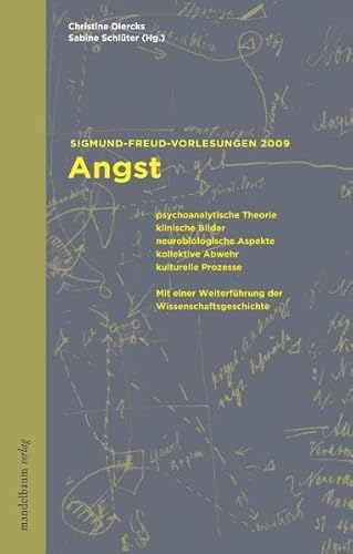 Beispielbild fr Sigmund-Freud-Vorlesungen .; 2009., Angst. Sabine Schlter (Hrsg.) u.a. Reihe Sigmund-Freud-Vorlesungen ; Bd. 4. zum Verkauf von Fundus-Online GbR Borkert Schwarz Zerfa