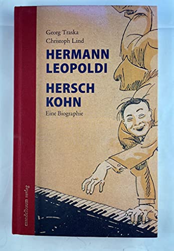 Beispielbild fr Hermann Leopoldi, Hersch Kohn: Eine Biographie mit einer Musik-CD zum Verkauf von medimops