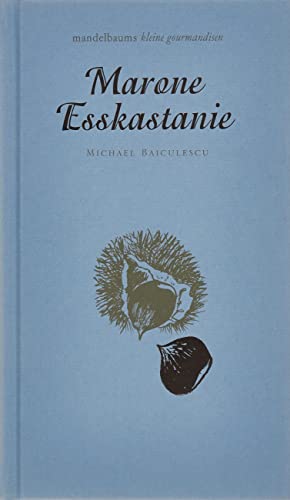 Beispielbild fr Marone/Esskastanie zum Verkauf von Blackwell's