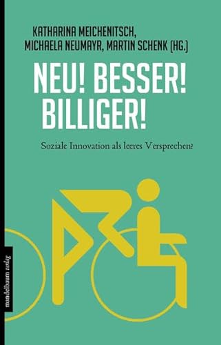 Stock image for Neu! Besser! Billiger!: Soziale Innovation als leeres Versprechen for sale by medimops