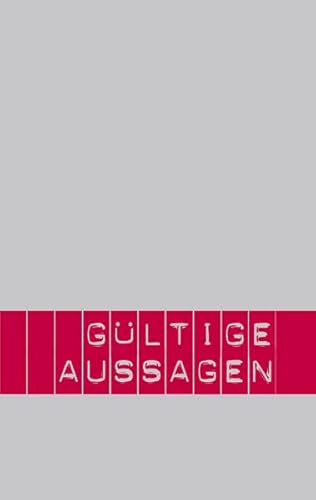 Beispielbild fr Gltige Aussagen: Was ist die brgerliche Gesellschaft und warum hat sie keinen Bestand? zum Verkauf von medimops