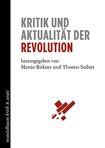 9783854766681: Kritik und Aktualitt der Revolution