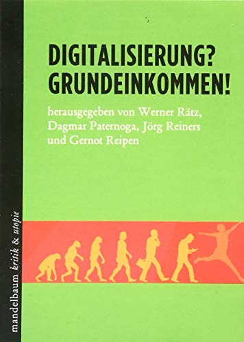 9783854766858: Digitalisierung? Grundeinkommen!