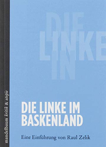 Beispielbild fr Die Linke im Baskenland zum Verkauf von Blackwell's