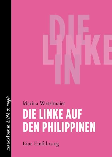Imagen de archivo de Die Linke auf den Philippinen -Language: german a la venta por GreatBookPrices