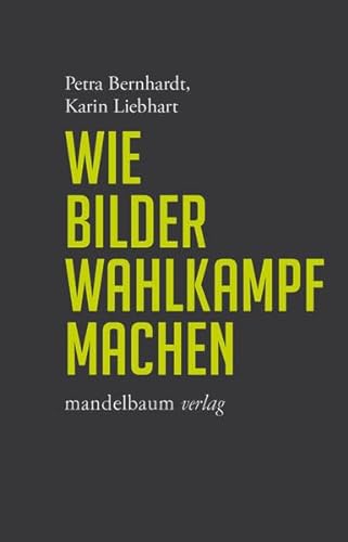 Imagen de archivo de Wie Bilder Wahlkampf machen -Language: german a la venta por GreatBookPrices