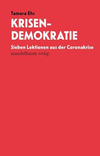 Stock image for Krisendemokratie: Sieben Lektionen aus der Coronakrise for sale by medimops