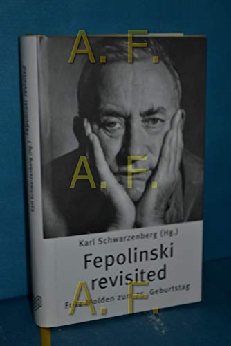 Stock image for Fepolinski revisited - Fritz Molden zum 75. GEburtstag for sale by Antiquariat Buchtip Vera Eder-Haumer