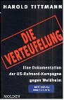 Beispielbild fr Die Verteufelung: Eine Dokumentation der US-Rufmord-Kampagne gegen Waldheim zum Verkauf von Versandantiquariat Felix Mcke