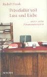 Stock image for Prsidialist voll Lust und Liebe: . unter zehn Finanzministern for sale by Goodbooks-Wien