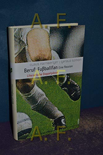 Stock image for Beruf: Fussballfan for sale by WorldofBooks