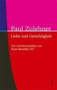 Beispielbild fr Liebe und Gerechtigkeit. Zur Antrittsenzyklika von Papst Benedikt XVI zum Verkauf von medimops