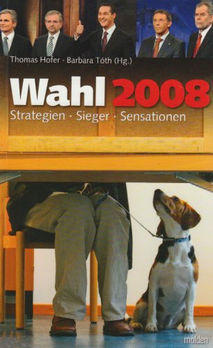 Stock image for Wahl 2008: Sieger; Strategien, Sensationen for sale by medimops