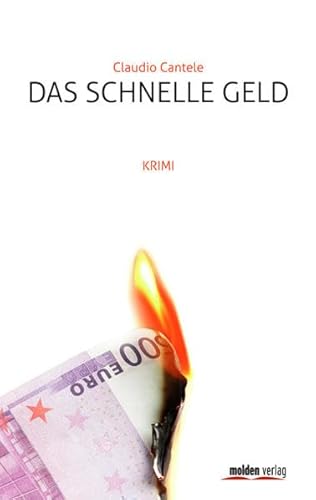 Das schnelle Geld. Krimi